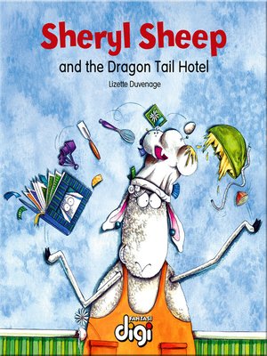 cover image of Sheryl Sheep and the Dragon Tail Hotel